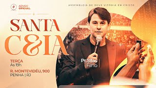 SANTA CEIA | PR SILAS FILHO | 18/03/25