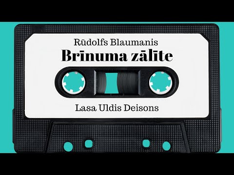 Rūdolfs Blaumanis - Brīnuma zālīte (Lasa Uldis Deisons)