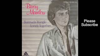 Barry Manilow - Bermuda Triangle