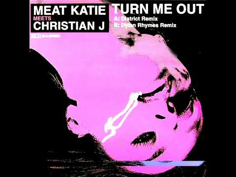 Meat Katie Meets Christian J 🔞 Turn Me Out (Dylan Rhymes Remix) 2004 @breakbeatologia