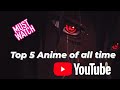Top 5 Anime Series Top Anime To Watch Top 5 Anime Of All Time