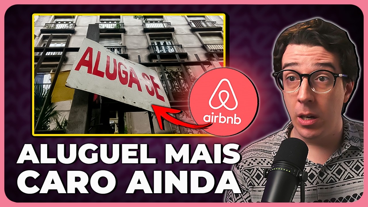 COMO O AIRBNB ESTÁ AUMENTANDO O PREÇO DO ALUGUEL