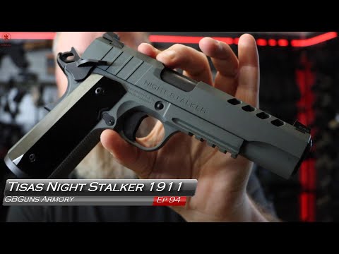 GBGuns Armory Ep 94 Tisas Night Stalker 1911