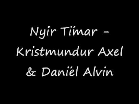 KristmundurAxel&DanniAlvin - Nýjir Tímar