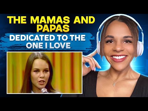 First Time Hearing 'The Mamas and The Papas- Dedicated to the One I Love' 🎵🎧🎸