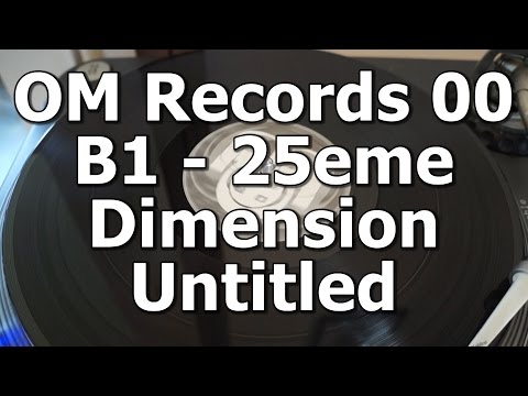 OM Records 00 - B1 - 25eme Dimension - Untitled