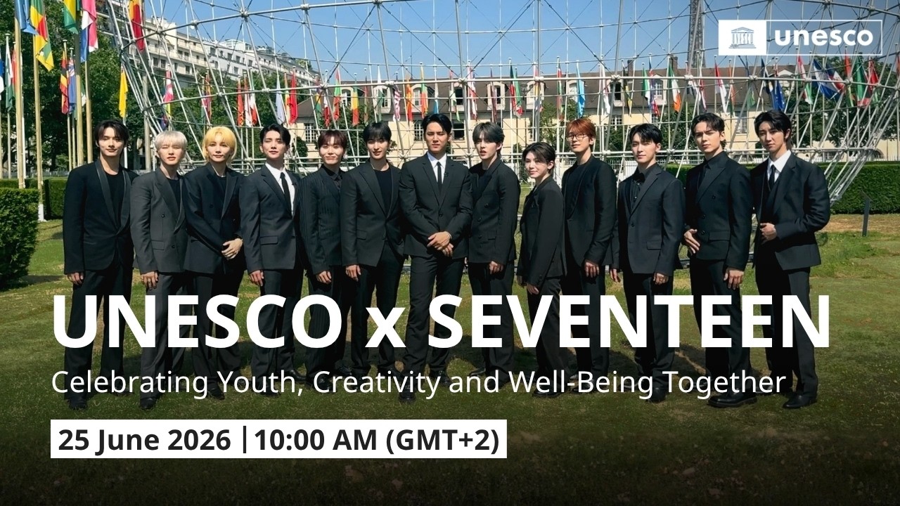 UNESCO x SEVENTEEN: Celebrating Youth, Creativity and Well-Being Together