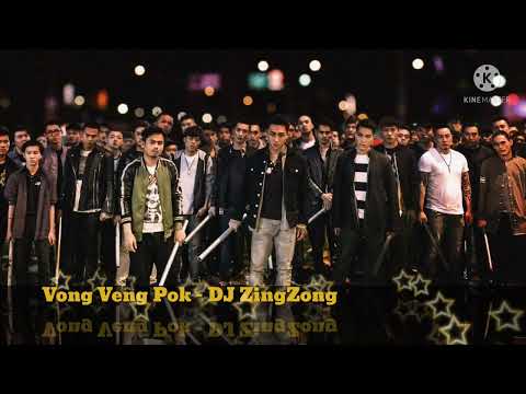Vong Veng Pok - DJ ZingZong