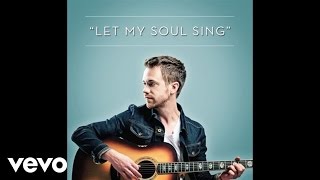 Casey Darnell - Let My Soul Sing (Lyric Video)