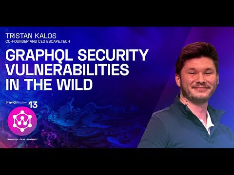 GraphQL Security Vulnerabilities in the wild | Tristan Kalos | GraphQL Wroclaw Meetup #13