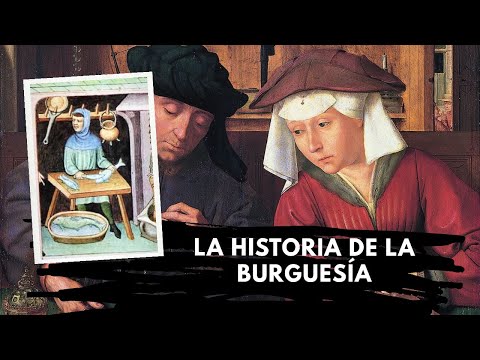 ¿CÓMO NACIÓ LA BURGUESÍA? TODO SOBRE LA BURGUESÍA EN 10 MINUTOS.
