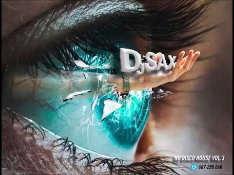 DjSAX - Nu House Vol.3