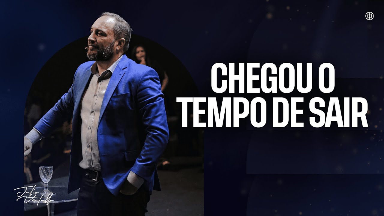 Chegou o tempo de sair | Julio Vertullo
