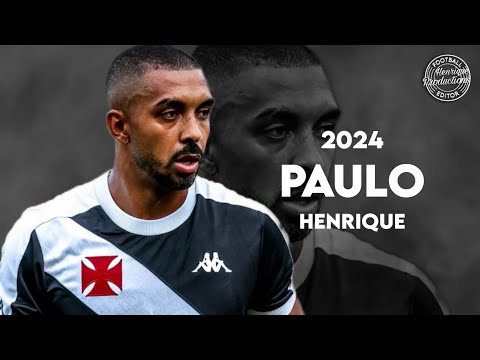 Paulo Henrique ► CR Vasco da Gama ● Goals and Skills ● 2024 | HD