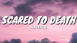 SCARED TO DEATH - Kaleigh Cover (Lyrics) 🎵