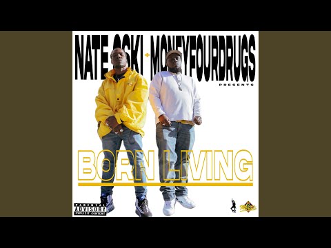 Born Living (feat. MoneyFourDrugs)