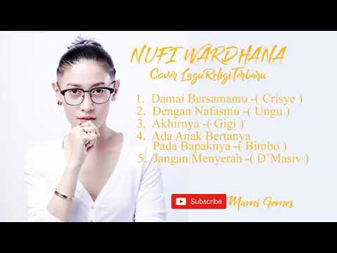 Kumpulan-COVER Lagu Religi Terpopuler I Nufi Wardhana