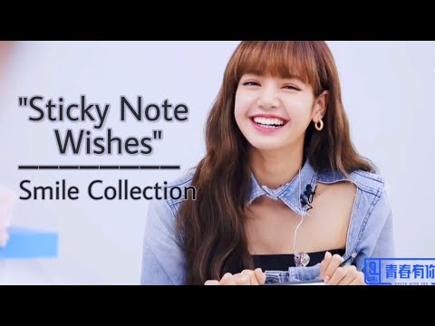 BLACKPINK LISA - "Sticky Note Wishes" M/V | Smile Collection 《Youth With You》