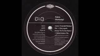 Xelcia - Workbaby! (Xelcia Anthem Mix)