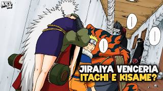 E se Jiraiya tivesse enfrentado Itachi e Kisame? Ele teria vencido os dois?