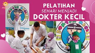 Download lagu Pelatihan Sehari Menjadi Dokter Kecil, Kegiatan Edukatif yang Menyenangkan mp3