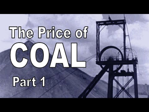 THE PRICE OF COAL   Part 1