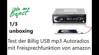 Billig USB mp3 Autoradio mit Bluetooth Freisprechfunktion | Unboxing | Teil 1/3