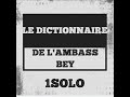 1Solo Le Dictionnaire De L Ambass Bey
