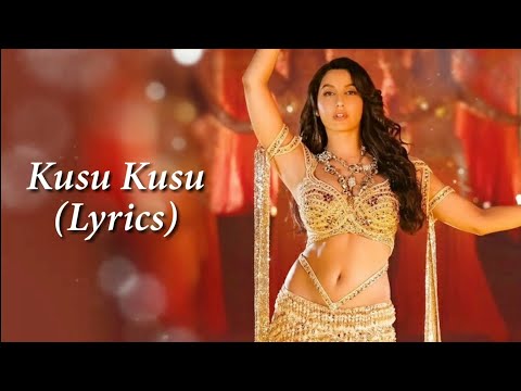 Kusu Kusu Full Song With Lyrics Nora Fatehi | Satyameva Jayate 2 | Mushkil Mein Hai Jeena Lyrics