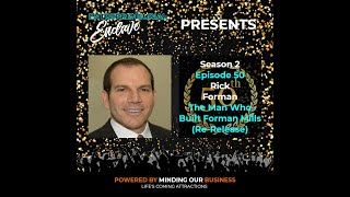 S2E50 | Rick Forman - The Man Who Built Forman Mills