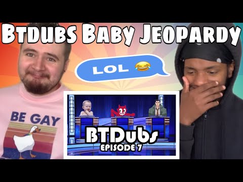 Demonic Baby Jeopardy | BTDubs - Episode 7 REACTION