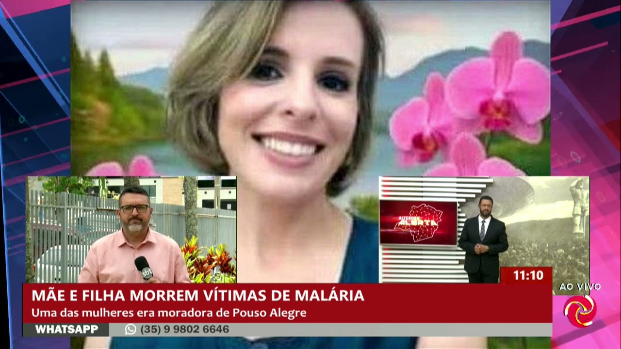 Mãe e filha do Sul de Minas morrem vítima de malária após viagem internacional