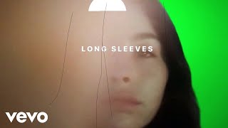 Long Sleeves Music Video