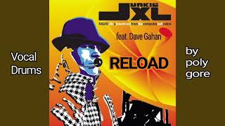 Junkie XL feat. Dave Gahan - Reload (vocal + drums by poly gore) #edavegahanreload