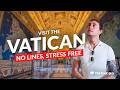 How To Visit The Vatican In 2025 Without Screwing It Up
