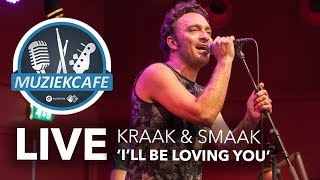 Kraak &amp; Smaak - 'I'll Be Loving You' live bij Muziekcafé
