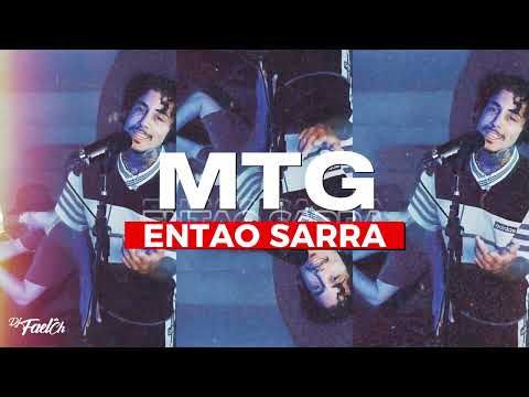 MTG ENTÃO SARRA / FAZER FALTA  - DJ FAEL DA CH - MC LIVINHO #mtg #emalta #mclivinho #mtgbh #gr6