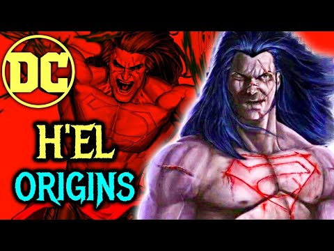 H'EL Origins - A Disturbing Maniacal Kryptonian With Insane Powers Who Could Easily Flatten Earth!
