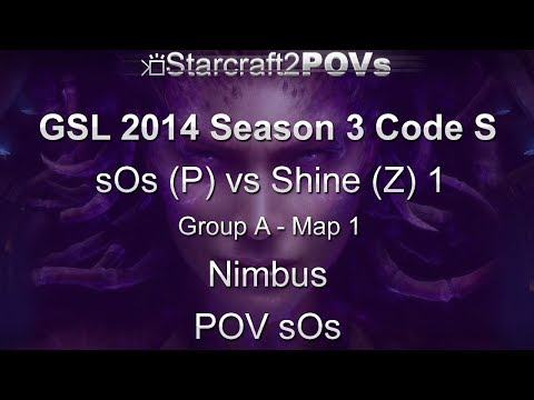 SC2 HotS - GSL 2014 S3 Code S - sOs vs Shine 1 - Ro32 Group A - Map 1 - Nimbus - sOs