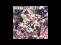 reckless Kelly - What would you do