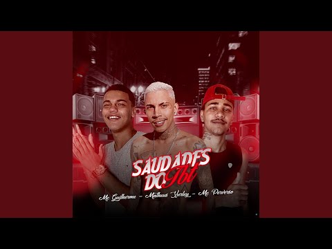 Saudades do Tbt (feat. MC Perverso & Matheus Yurley)
