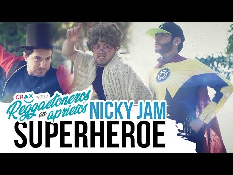 Si Nicky Jam Fuera Superheroe #ReggaetonerosEnAprietos Ep. 06  - CRAX