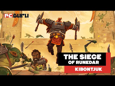 Védd meg Runedar falait! ► The Siege of Runedar - Kibontjuk - PC Guru Magazin