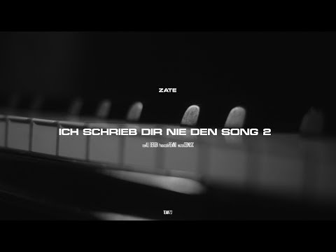 Zate - Ich schrieb dir nie den Song 2