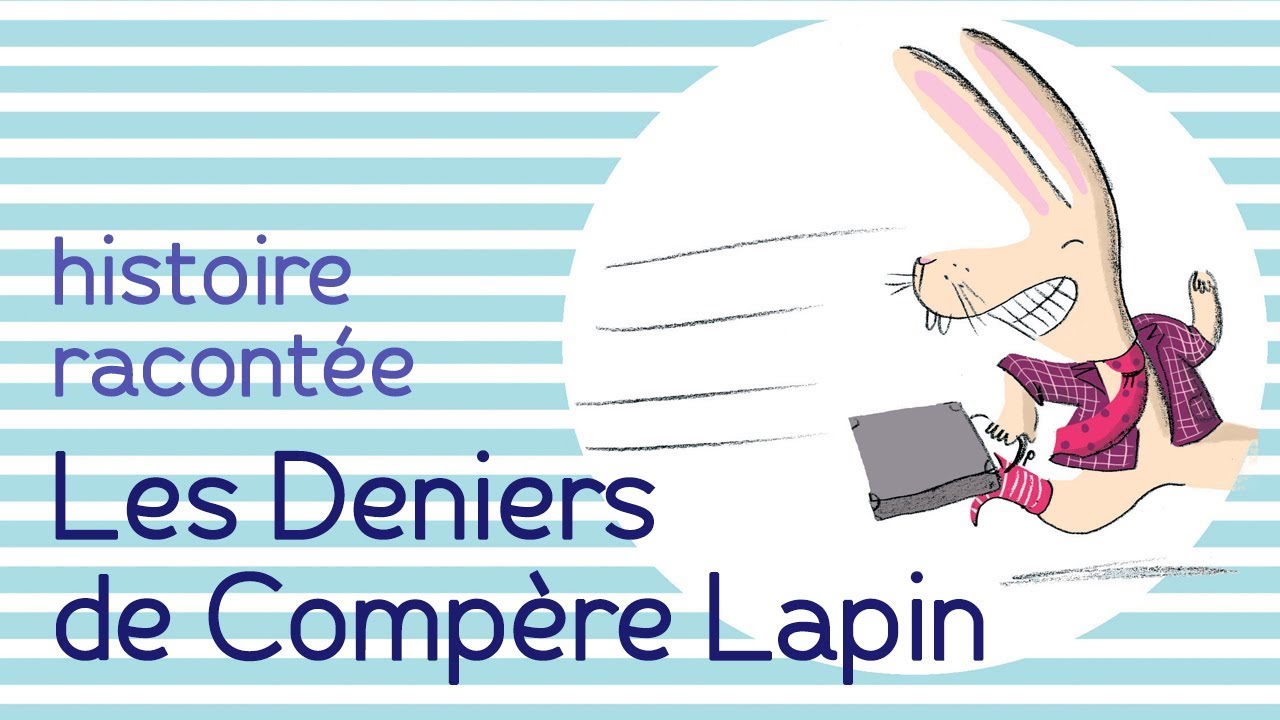 Les Deniers de Compère Lapin