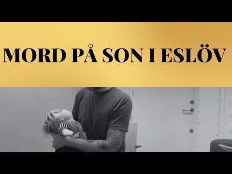 Rättegången: Livstidsdom för Mordet på 1,5-årig Son i Eslöv