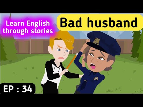 Bad husband part 34 | English story | English learning stories | Animated story |  Sunshine English