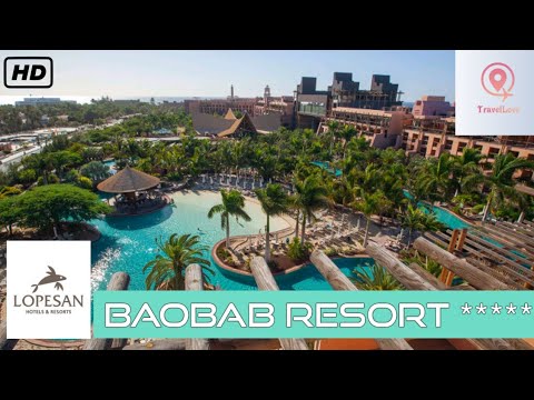 Hotel Baobab Resort by Lopesan | Gran Canaria | Maspalomas 🌴