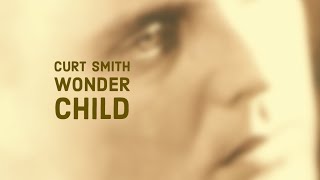 Wonder Child - Curt Smith