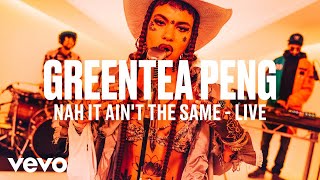 Greentea Peng - Nah It Ain't The Same (Live) | Vevo DSCVR